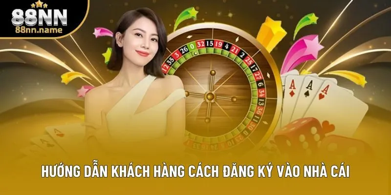 Hướng dẫn khách hàng cách đăng ký vào nhà cái