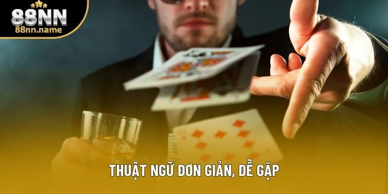Thuật ngữ đơn giản, dễ gặp