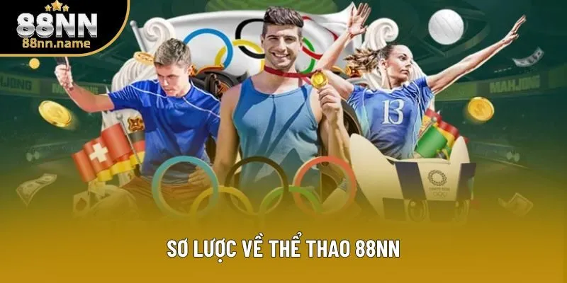 Sơ lược về thể thao 88NN